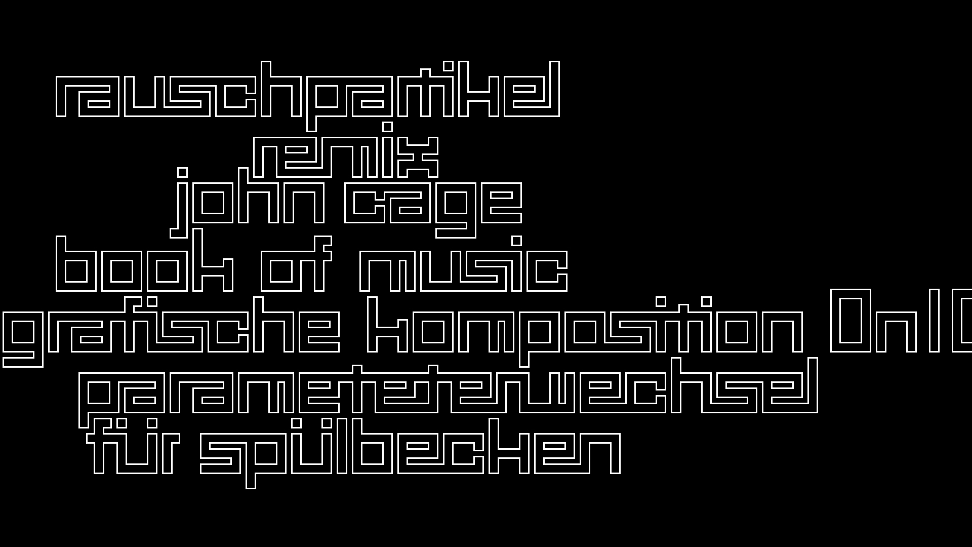 2021-02-02 Wasser in der Sple II, On-Off mit Parameterwechsel (Remix John Cage 'Book Of Music') (Komposition, Remix, Recording, Foto)